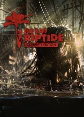 Dead Island: Riptide Complete Edition