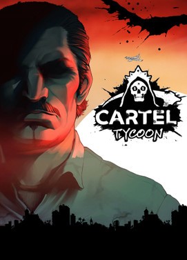 Cartel Tycoon (Early Access)