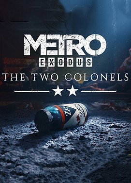 Metro: Exodus - The Two Colonels
