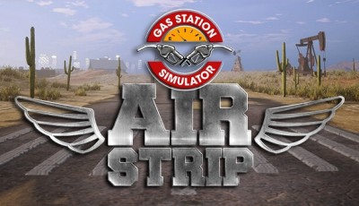 Gas Station Simulator - Airstrip